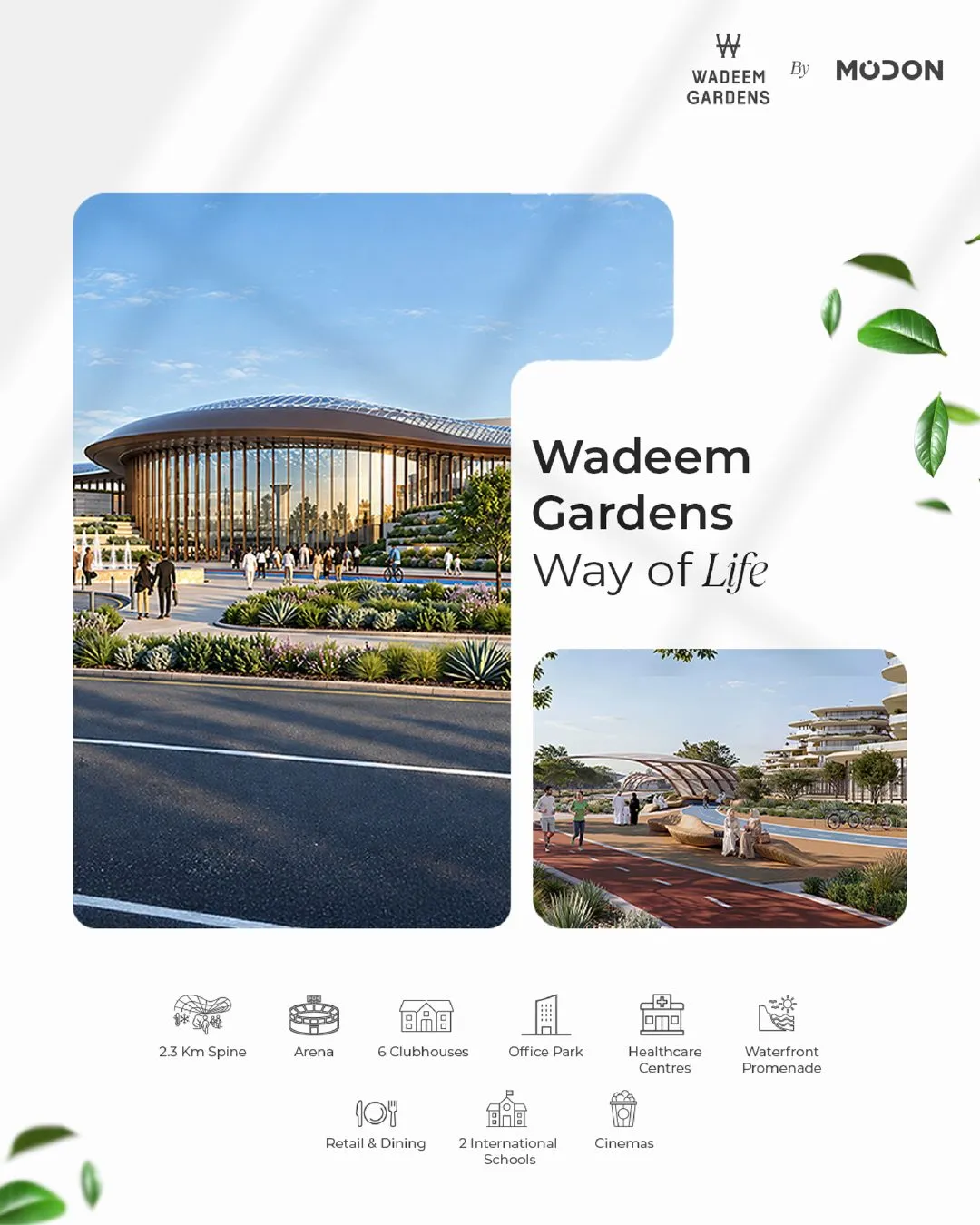 Wadeem Gardens: way of life and amenities